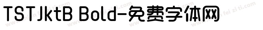 TSTJktB Bold字体转换